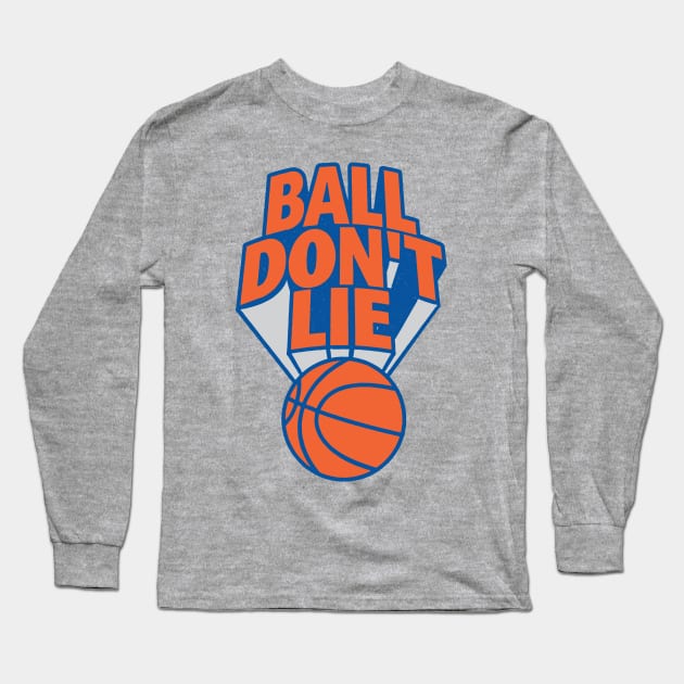 Ball Don't Lie Long Sleeve T-Shirt by Grid and Grind